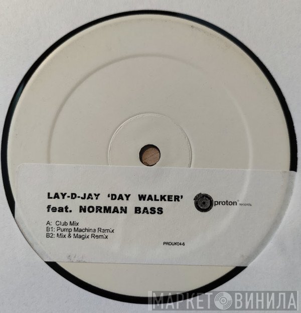 Lay-D-Jay, Norman Bass - Daywalker