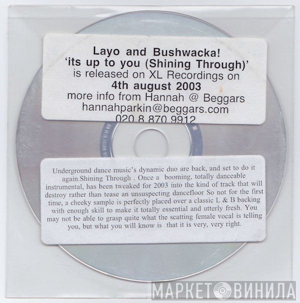 Layo & Bushwacka! - It's Up To You (Shining Through) (Radio Mix)