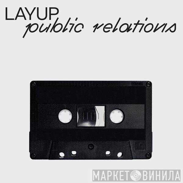 Layup - Public Relations