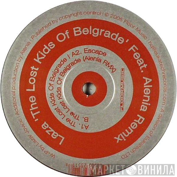 Laza  - The Lost Kids Of Belgrade