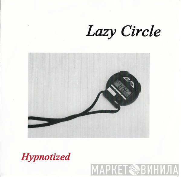 Lazy Circle - Hypnotized