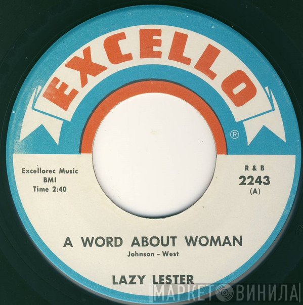 Lazy Lester - A Word About Woman / Could Happen To You