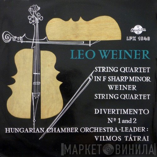Leó Weiner - String Quartet in F sharp minor - Divertimento No. 1 & 2