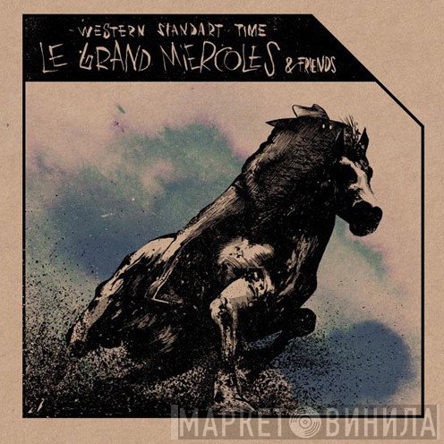 Le Grand Miercoles - Western Standart Time
