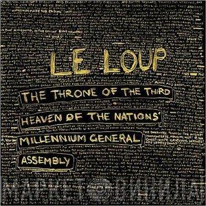 Le Loup - The Throne Of The Third Heaven Of The Nations' Millennium General Assembly