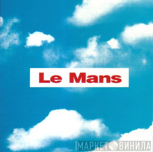 Le Mans  - Le Mans