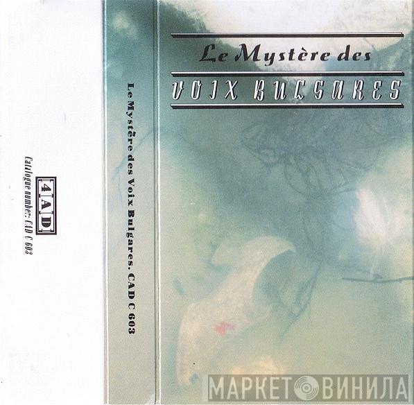 Le Mystère Des Voix Bulgares - Le Mystère Des Voix Bulgares