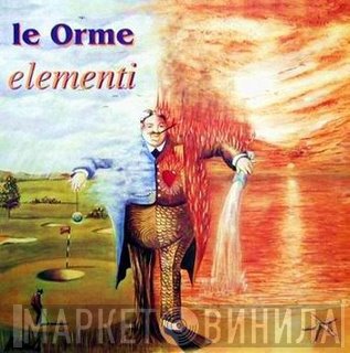 Le Orme  - Elementi