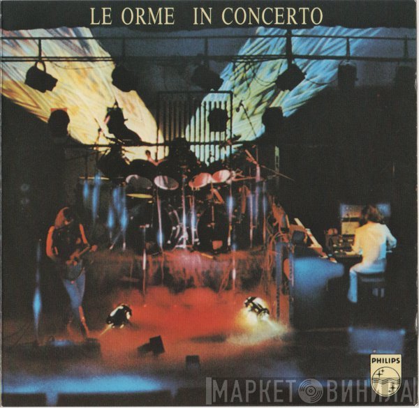 Le Orme  - In Concerto