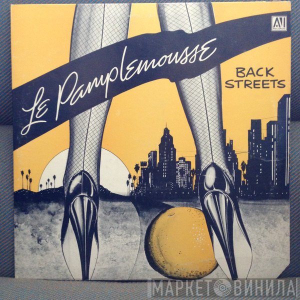 Le Pamplemousse  - Back Streets