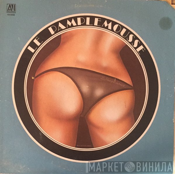 Le Pamplemousse  - Le Pamplemousse