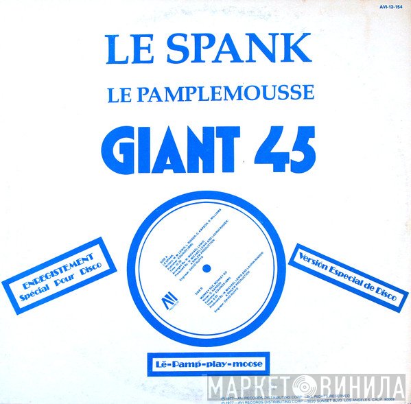 Le Pamplemousse - Le Spank / Monkey See, Monkey Do