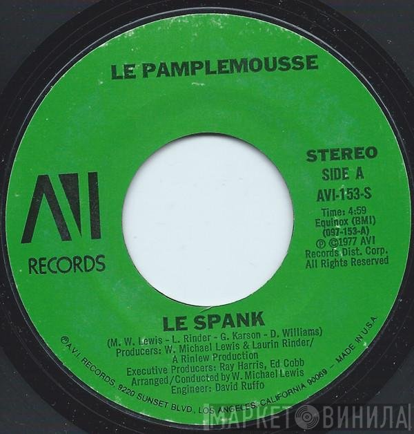 Le Pamplemousse - Le Spank / Monkey See, Monkey Do