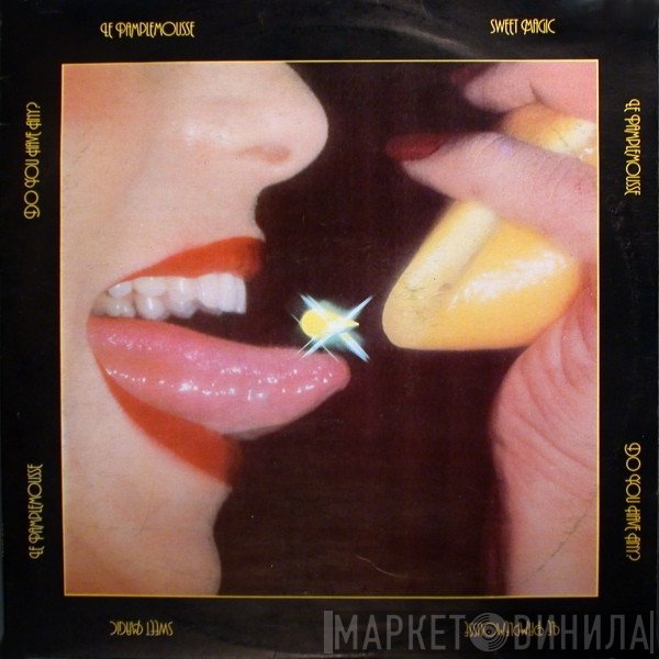 Le Pamplemousse  - Sweet Magic