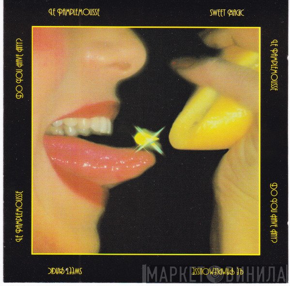 Le Pamplemousse  - Sweet Magic