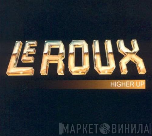 Le Roux  - Higher Up