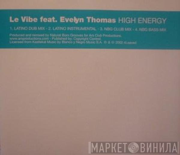 Le Vibe Feat. Evelyn Thomas  - High Energy