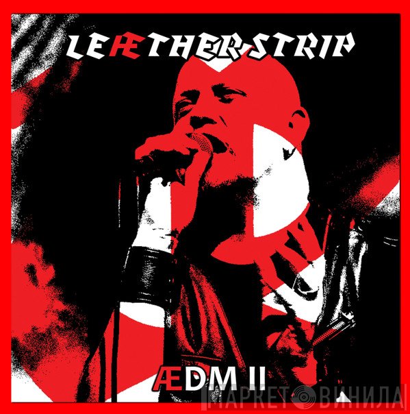 Leæther Strip  - ÆDM II