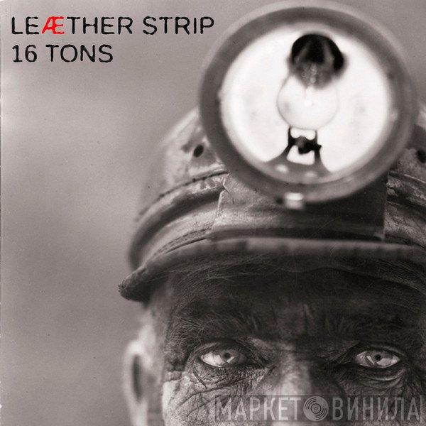 Leæther Strip  - 16 Tons