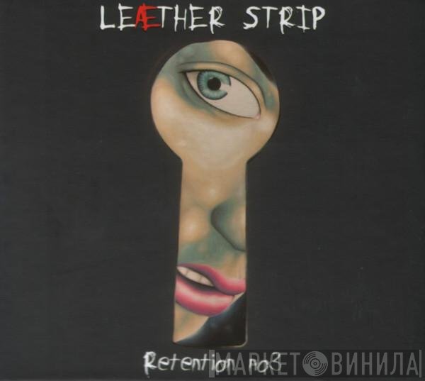 Leæther Strip  - Retention No 3