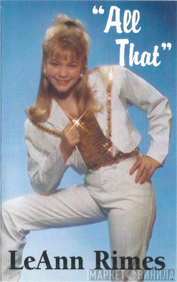 LeAnn Rimes  - All That