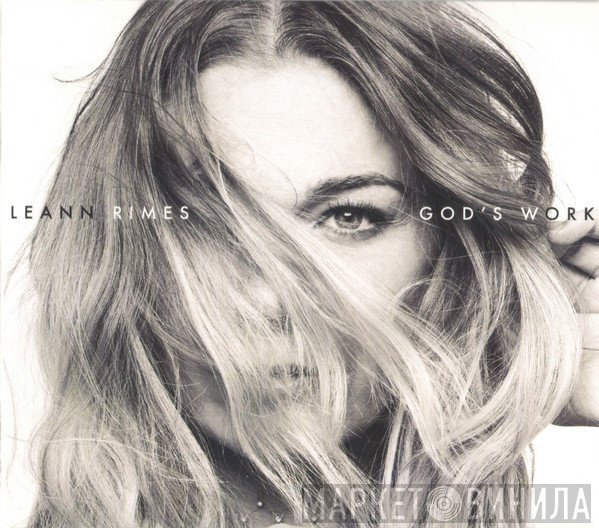 LeAnn Rimes  - God’s Work