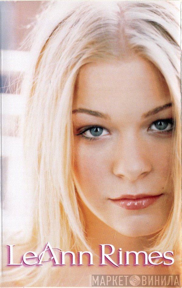 LeAnn Rimes  - LeAnn Rimes