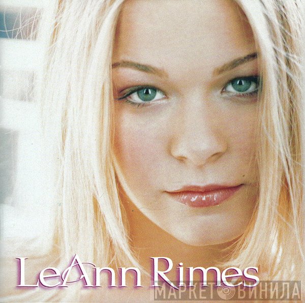 LeAnn Rimes  - LeAnn Rimes