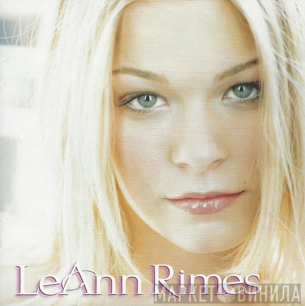 LeAnn Rimes  - LeAnn Rimes