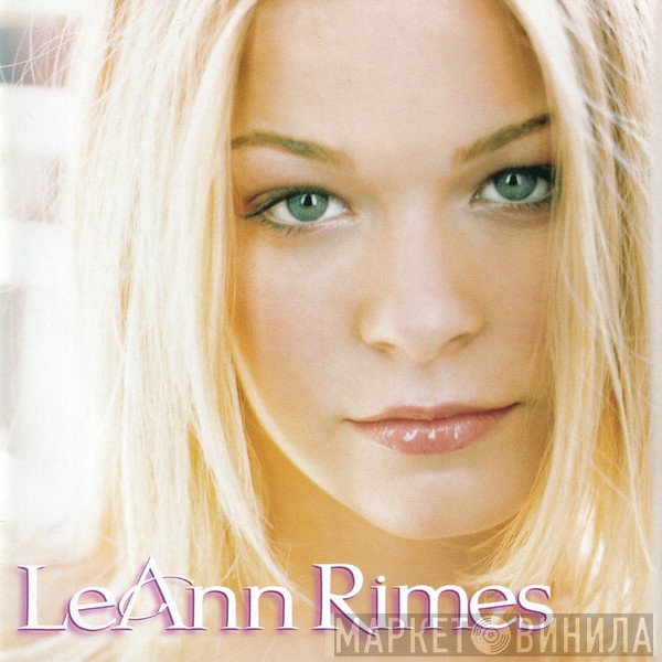LeAnn Rimes  - LeAnn Rimes