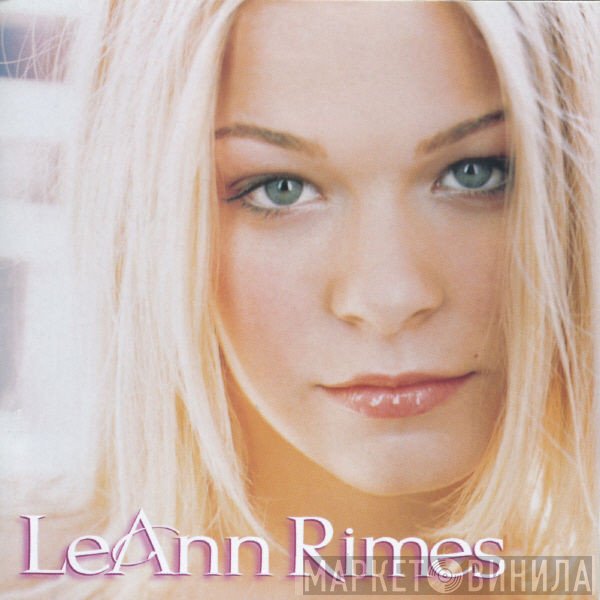 LeAnn Rimes  - LeAnn Rimes