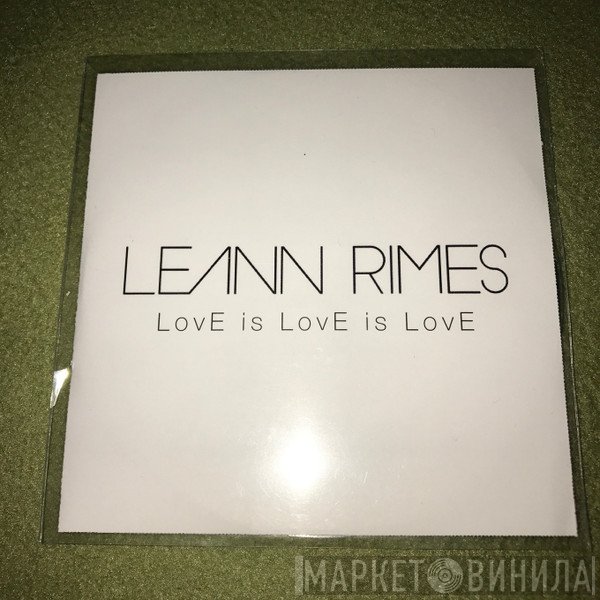 LeAnn Rimes - Love Is Love Is Love