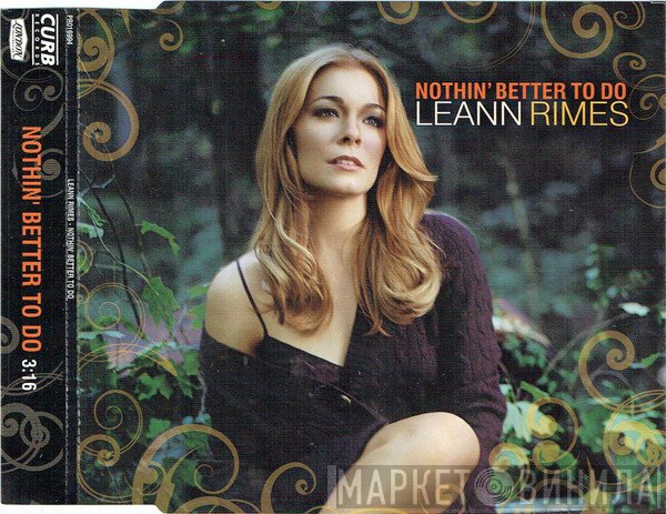 LeAnn Rimes  - Nothin' Better To Do