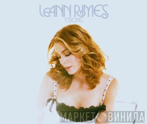 LeAnn Rimes  - Strong