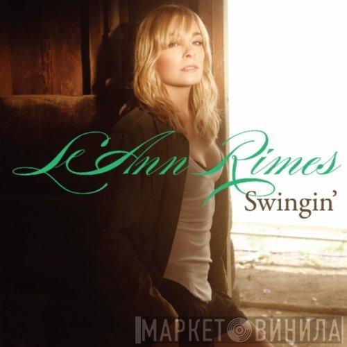 LeAnn Rimes  - Swingin'