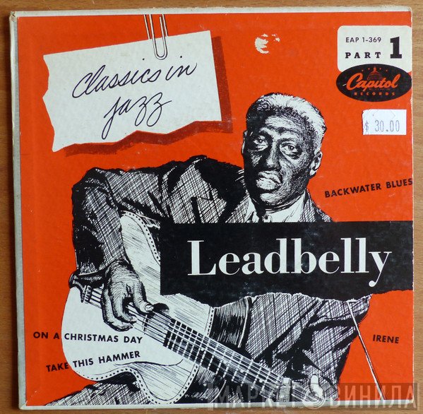 Leadbelly  - Classics In Jazz Part 1