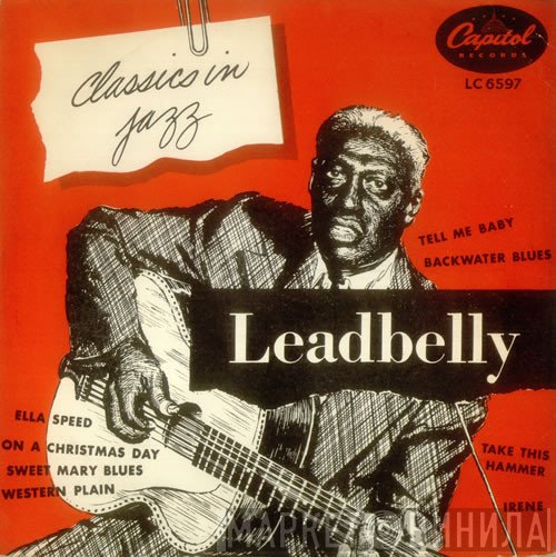 Leadbelly  - Classics In Jazz