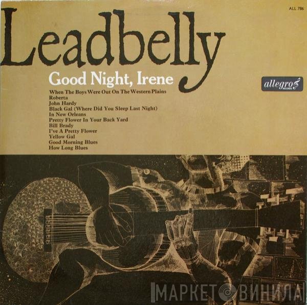 Leadbelly - Good Night Irene