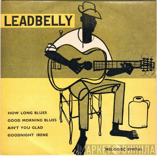 Leadbelly - The Music of Huddie Ledbetter
