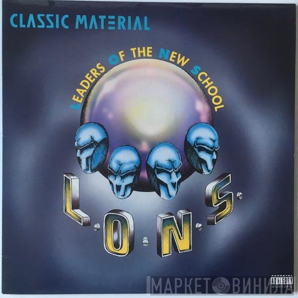 Leaders Of The New School  - Classic Material