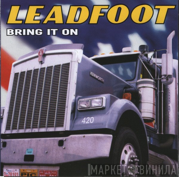 Leadfoot  - Bring It On