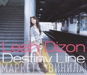 Leah Dizon - Destiny Line