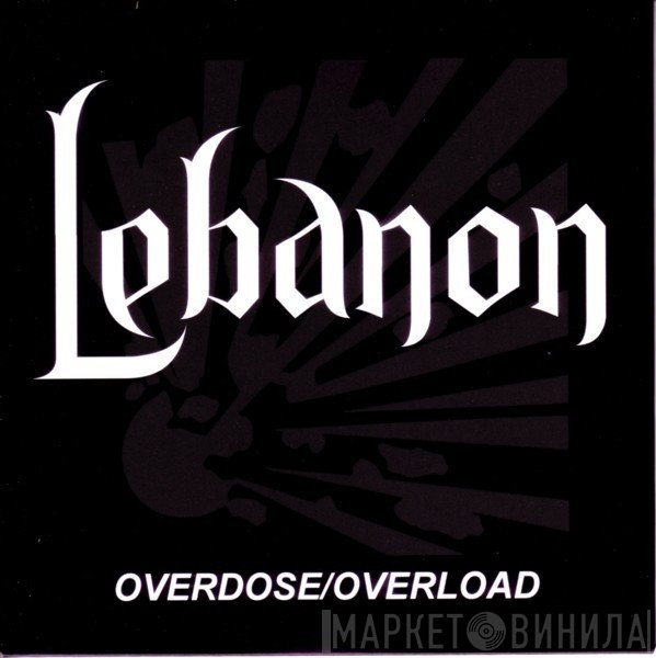 Lebanon  - Overdose/Overload