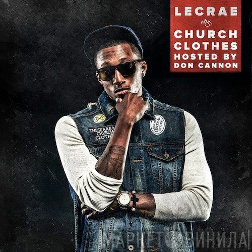 Lecrae Hosted By Don Cannon  - Church Clothes