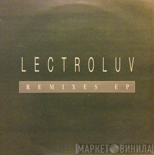 Lectroluv  - Remixes EP