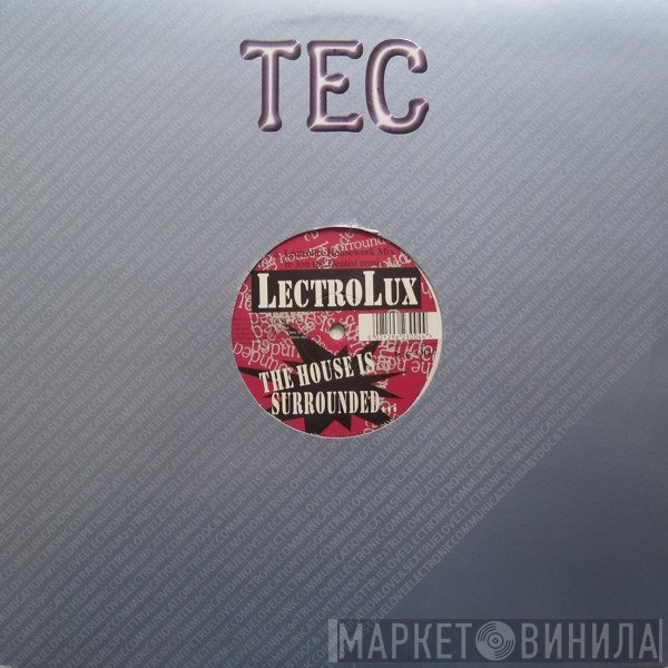 Lectrolux - The House Is Surrounded