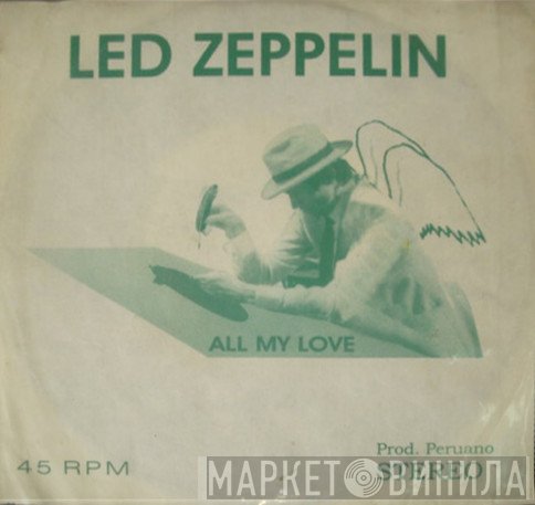 Led Zeppelin / Herb Alpert  - All My Love / Rise