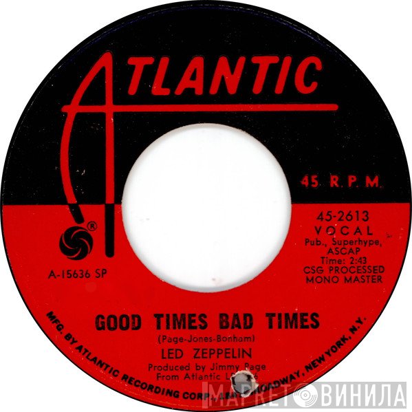 Led Zeppelin  - Good Times Bad Times / Communication Breakdown