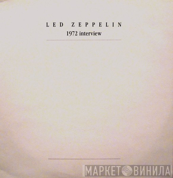 Led Zeppelin  - 1972 Interview