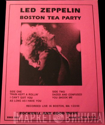 Led Zeppelin  - Boston Tea Party